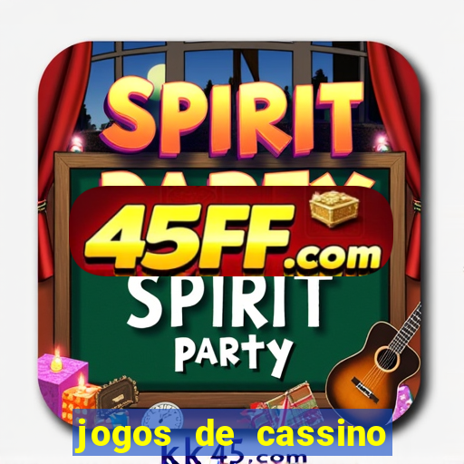 jogos de cassino que ganha dinheiro de verdade